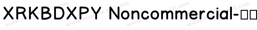 XRKBDXPY Noncommercial字体转换